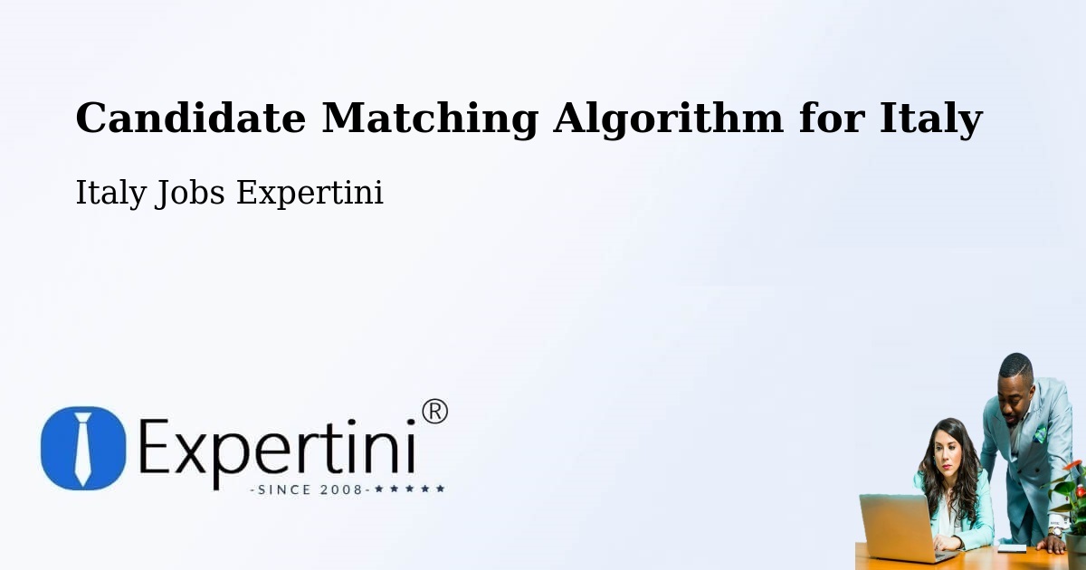 Candidate Matching Algorithm Overview – Attimis - Italy Jobs Expertini
